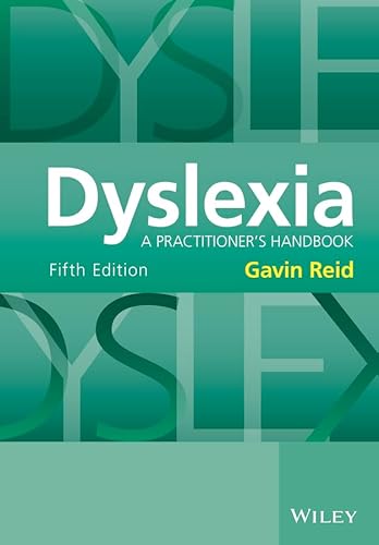 Dyslexia: A Practitioner's Handbook, 5th Edition von Wiley